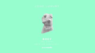 Loud Luxury - Body ft Brando (PBH &amp; Jack Shizzle Remix)