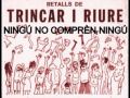 LA TRINCA. NINGÚ NO COMPRÈN NINGÚ