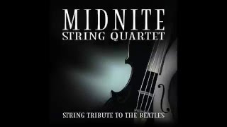 Come Together MSQ Performs The Beatles by Midnite String Quartet