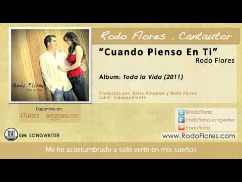Cuando Pienso En Ti - Rodo Flores