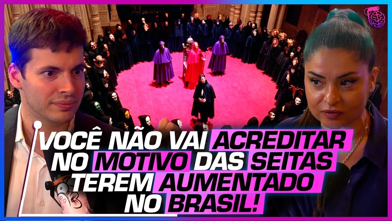O que CAUSOU o AUMENTO dos ADEPTOS nas SEITAS? - GUILHERME FREIRE E MADELEINE LACSKO