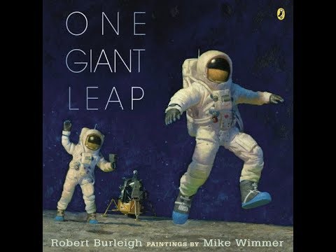 “One Giant Leap” By: Robert Burleigh