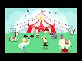 Kids Song Circus Come To Town