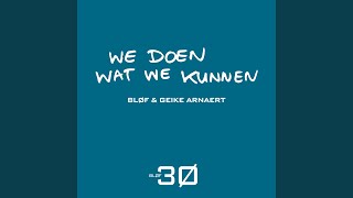 Blof & Geike Arnaert - We Doen Wat We Kunnen video