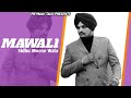 MAWALI Official Song Sidhu Moose Wala New Panjabi Song