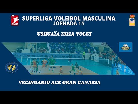 SMV1819 - Jornada 15ª Ushuaïa Ibiza Voley - Vecindario Ace Gran Canaria