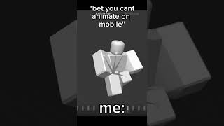 animating in mobile is ez |prisma3D #animation #prisma3d #roblox
