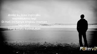 Download lagu Kahitna - Mantan Terindah Lirik mp3