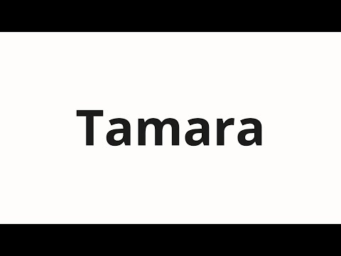 How to pronounce Tamara | Тамара (Tamara in Russian)