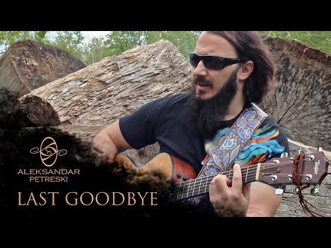 Last goodbye - Aleksandar Petreski