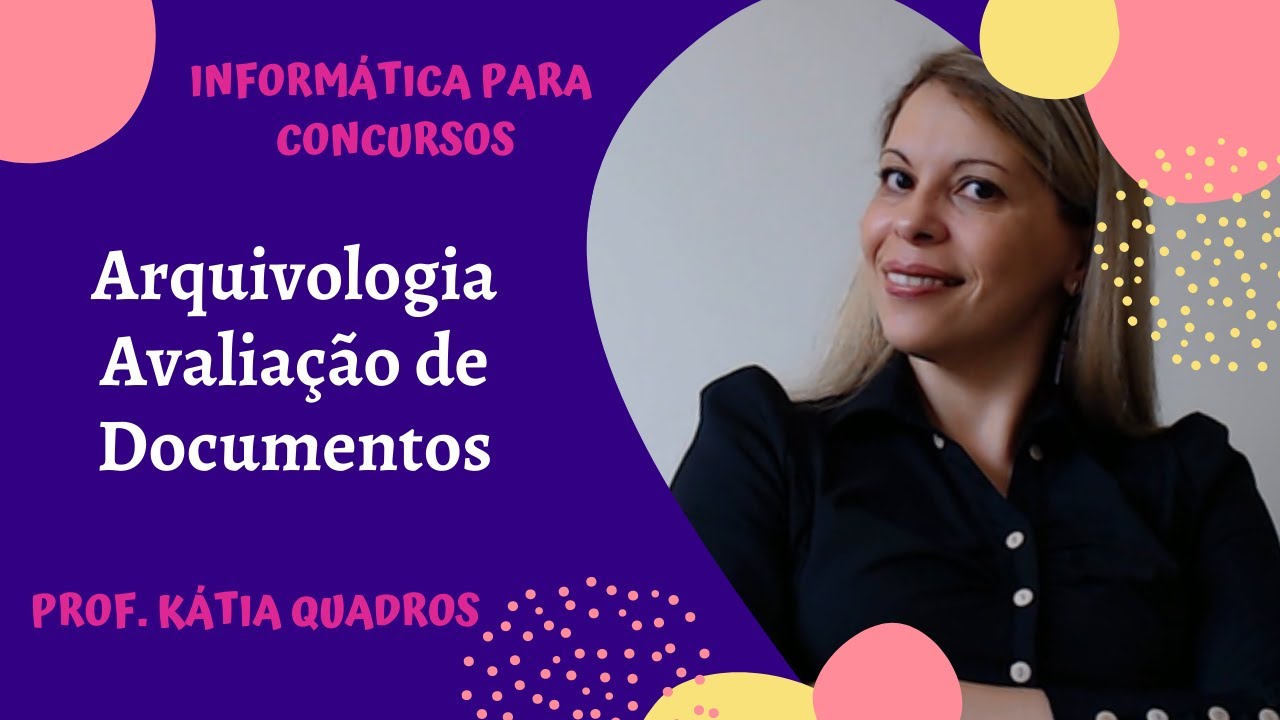 Arquivologia - Avaliação de Documentos