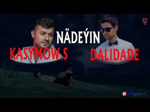 S. Kasymov FT Dalidade - Nadeyin (Lyrics)