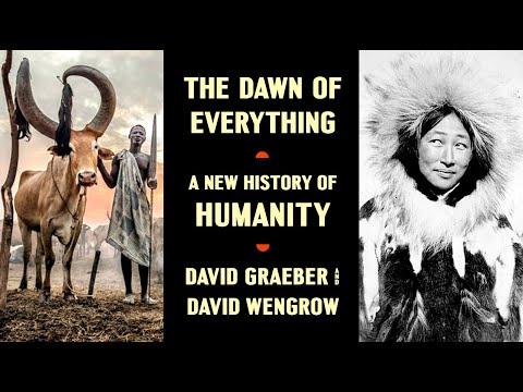 10.4 What Causes a Society to Switch From Hierarchy to Equality Seasonally? Dawn of Everything Ch. 3
