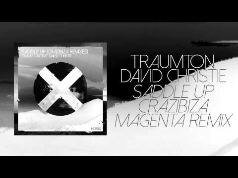 Traumton feat. David Christie - Saddle Up (Crazibiza Magenta Remix)