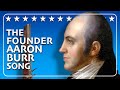 The Life Of Aaron Burr Song