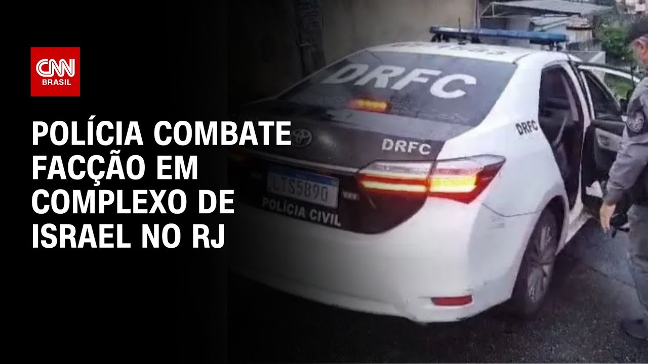 Polícia combate facção em Complexo de Israel no RJ | BASTIDORES CNN
