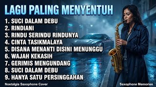 Download lagu FULL ALBUM SLOW ROCK MALAYSIA TERBAIK π·Slow Rock Saxophone Instrumental | Lagu Lawas, Lagu Nostalgia mp3 Download lagu FULL ALBUM SLOW ROCK MALAYSIA TERBAIK π·Slow Rock Saxophone Instrumental | Lagu Lawas, Lagu Nostalgia mp3