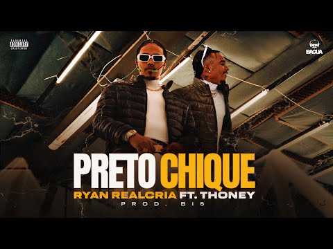 Ryan Realcria ft. Thoney - Preto Chique (Prod. Bi$)