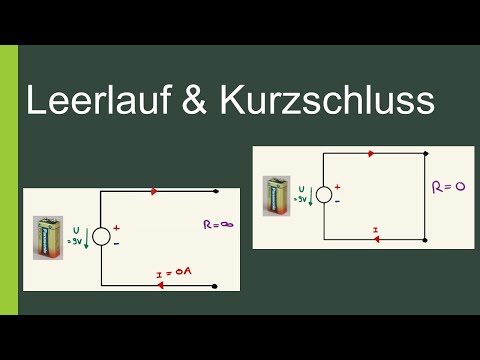 Was ist Strom? Teil 4: Leerlauf und Kurzschluss einer Batterie