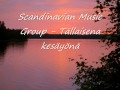 Scandinavian Music Group - Tällaisena kesäyönä ...
