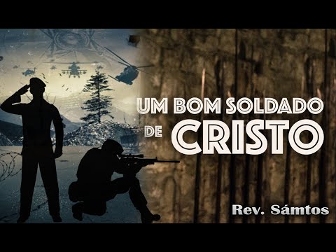 VOCÊ ESTÁ PRONTO PARA GRANDE BATALHA? COMO O BOM SOLDADO DE CRISTO?