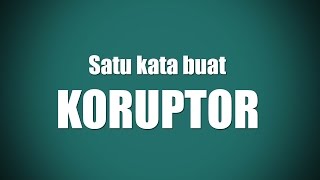 Download lagu Satu Kata Buat Koruptor? mp3