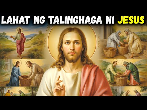 Lahat ng Talinghaga ni Hesus sa Isang Video – Kailangan Mo Itong Mapanood!