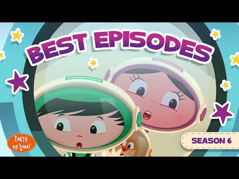 Best Episodes of Season 6 l Earth to Luna