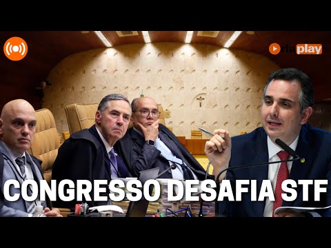 Congresso desafia STF | Debate na Redação 