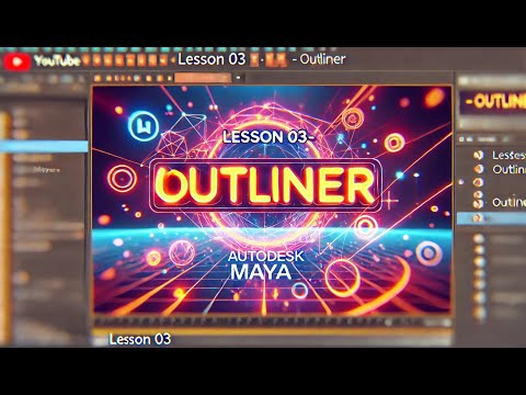 Lesson 3: Maya Outliner Tutorial - Intro to Maya اردو  हिन्दी