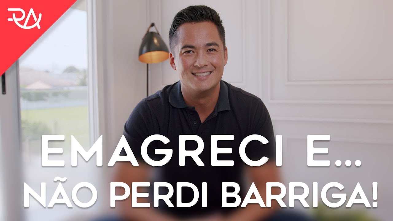 Emagreci e NÃO perdi BARRIGA! - Rafael Aismoto