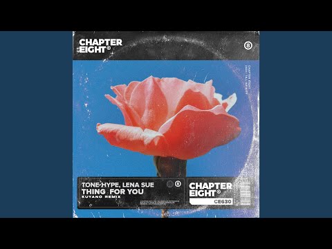 Thing For You (Kuyano Remix)