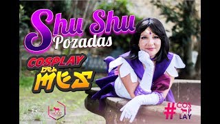 Shushu Posadas Cosplayer del mes de Julio