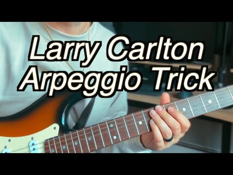 Larry Carlton Style “Super Arpeggios”