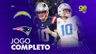 LOS ANGELES CHARGERS X NEW ENGLAND PATRIOTS | AO VIVO E COM IMAGENS | NFL | ge tv