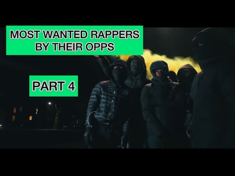 UK DRILL: MOST WANTED RAPPERS BY THEIR OPPS (PART 4)