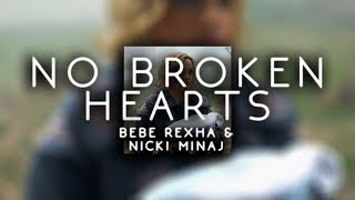 bebe rexha &amp; nicki minaj - no broken hearts ( s l o w e d )