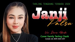 Download lagu JANJI PALSU voc. DEVIE ADINDA TARLING TENGDUNG CIREBONAN TERBARU cover Family Tarling Clasik mp3 Download lagu JANJI PALSU voc. DEVIE ADINDA TARLING TENGDUNG CIREBONAN TERBARU cover Family Tarling Clasik mp3