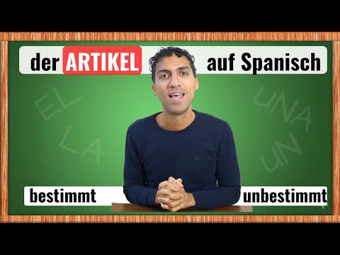 SPANISCH bestimmter und unbestimmter ARTIKEL lernen - für Anfänger