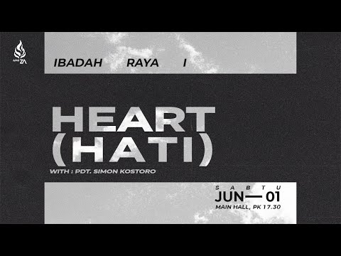 Ibadah Raya I Sabtu 1 Juni 2024 - "HEART (Hati)" - GPdI Zion Altar