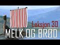 Norsk språk (Limba norvegiană) - Melk og brød