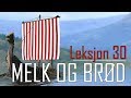 Norsk språk (Limba norvegiană) - Melk og brød