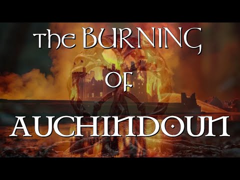 The Burning of Auchindoun