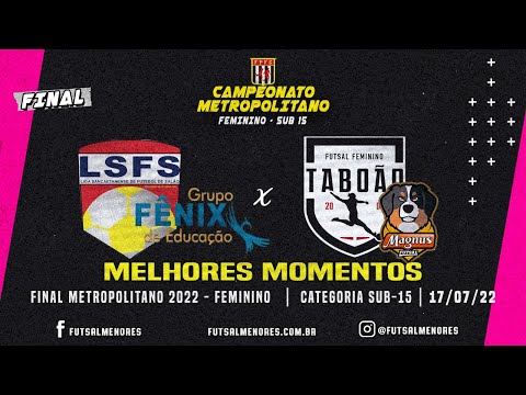 FINAL DO CAMPEONATO METROPOLITANO FEMININO  SUB 15  LANCES #LIGASANCAETANENSE X #TABOÃOMAGNUS