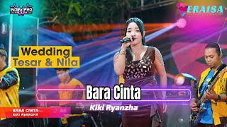 Download lagu BARA CINTA - Kiki Ryanzha - OM. ERAISA Live In Ngembak Purwodadi Wedding Tessar & Nila mp3
