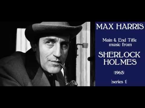 Max Harris: music from Sherlock Holmes (1965) [series 1]
