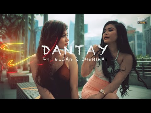 DANTAY [Official Music Video] by Eljan and Jhenisai