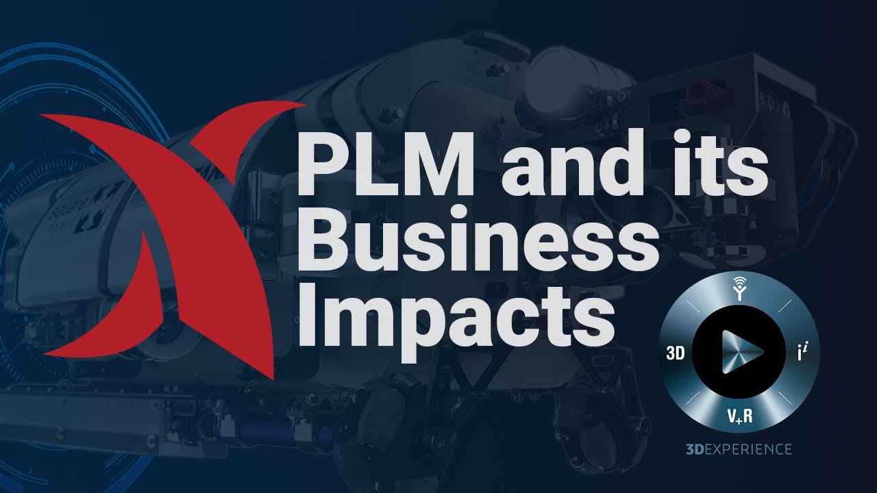 3DEXPERIENCE: Introduction to PLM and its Business Impacts