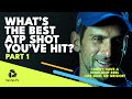 ATP Players Reveal The Best Shot They've Ever Hit On Tour | Part 1 ?