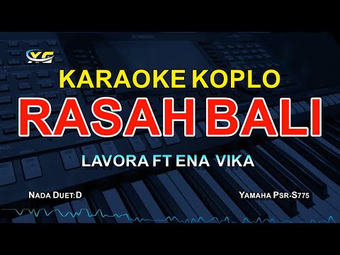 Lavora ft Ena Vika - Rasah Bali |Lirik KARAOKE TANPA VOKAL